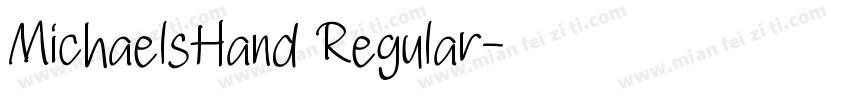 MichaelsHand Regular字体转换